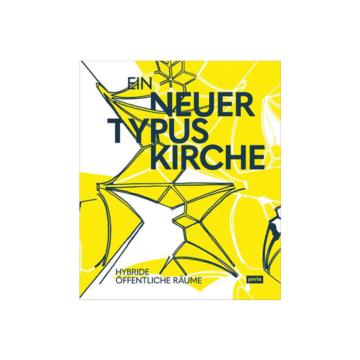 Ein neuer Typus Kirche: Hybride öffentliche Räume
